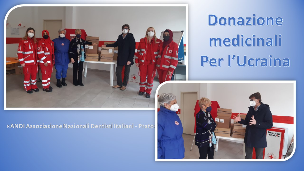 Donazione ANDI - Ass. Nazionale Dentisti Italiani Prato - Farmaci per l'Ucraina