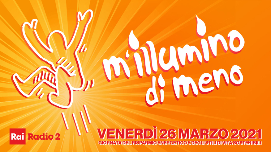 M’illumino di Meno - la festa del Risparmio Energetico e degli Stili di Vita Sostenibili